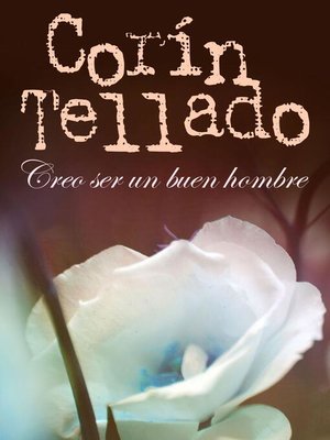 cover image of Creo ser un buen hombre